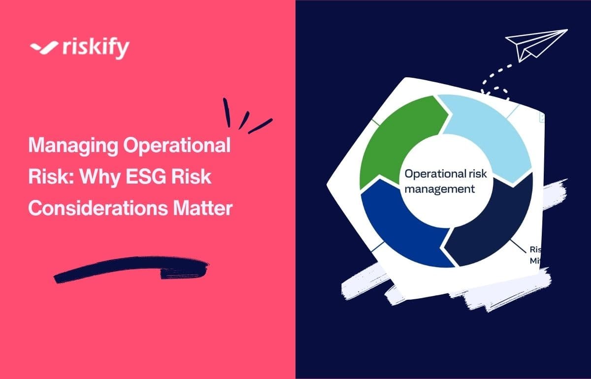 Managing Operational Risk: Why ESG Risk Considerations Matter