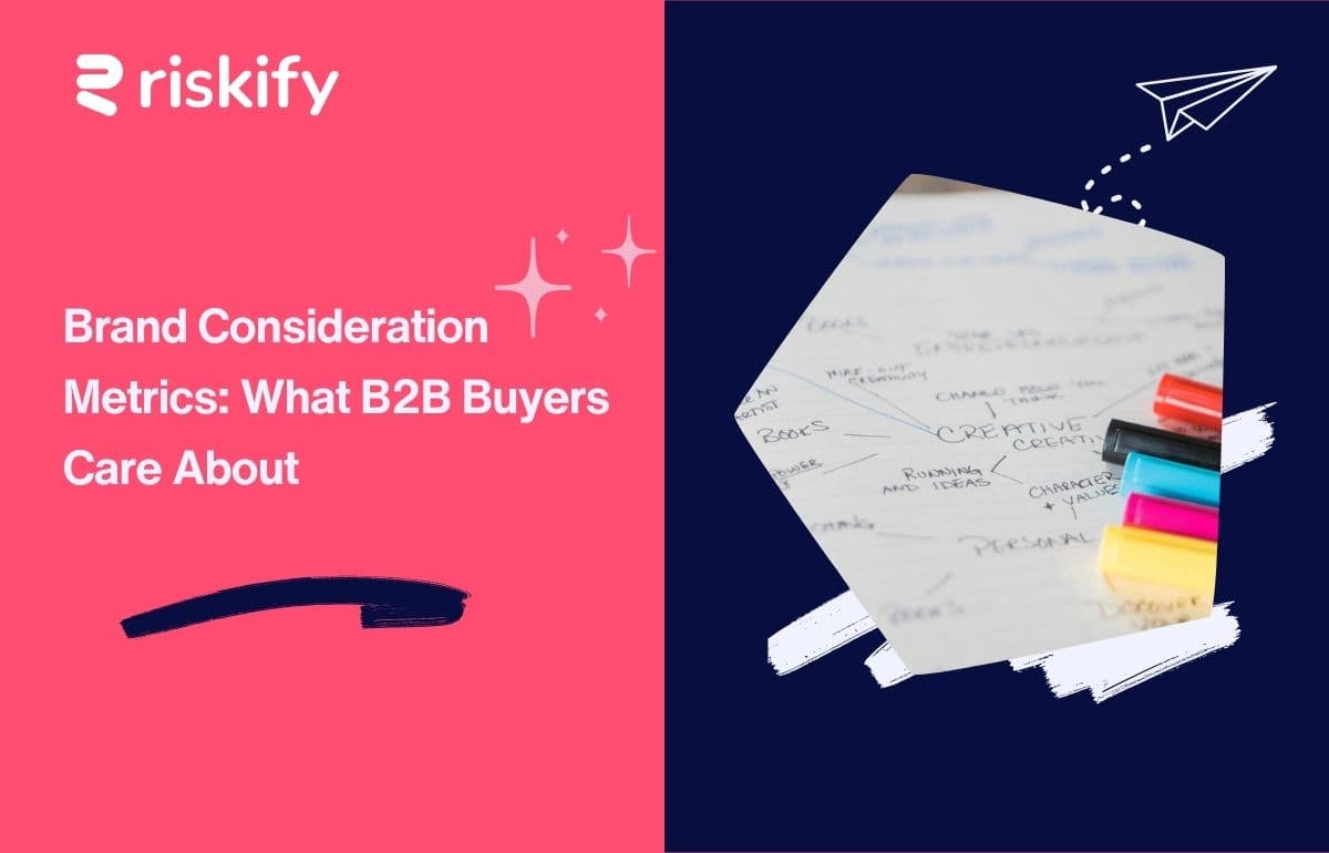 Brand Consideration Metrics: What B2B Buyers Care About