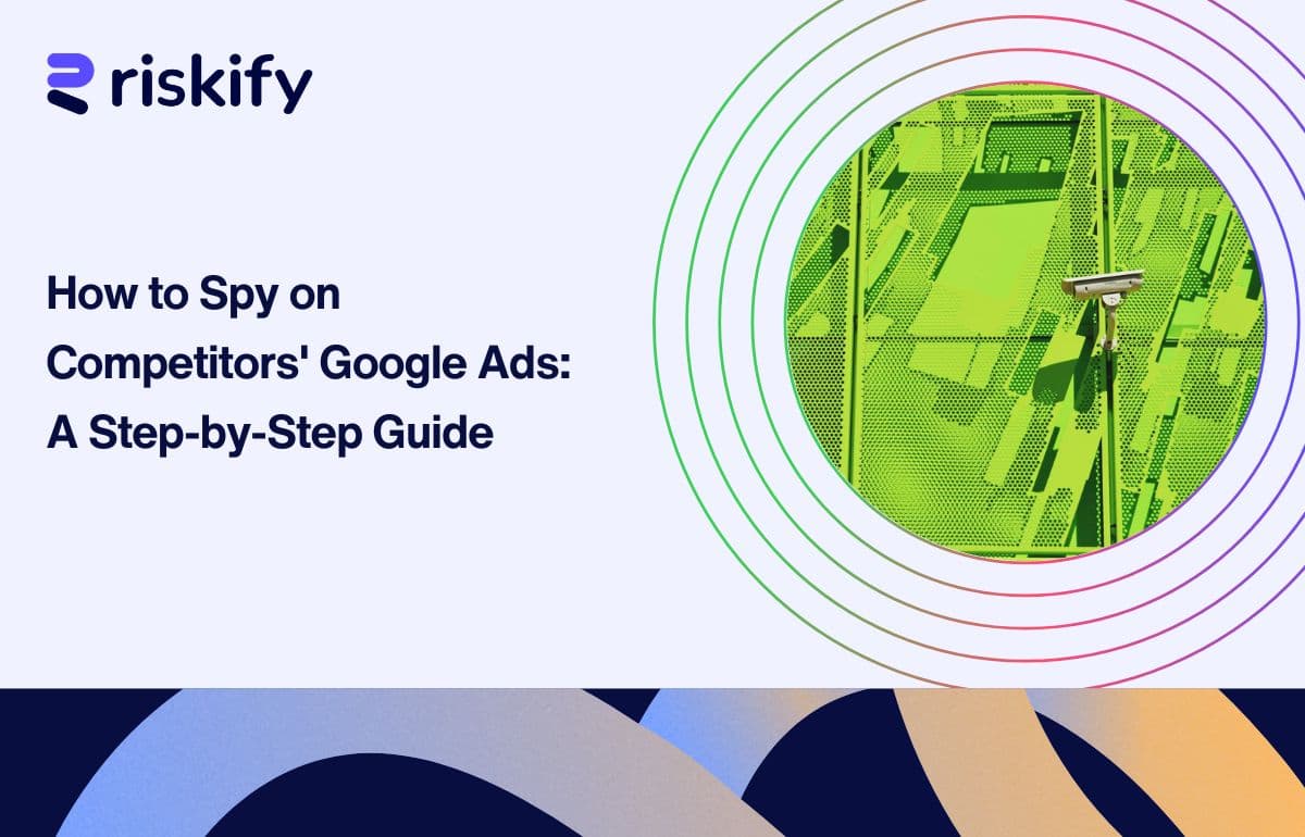 How to Spy on Competitors' Google Ads: A Step-by-Step Guide